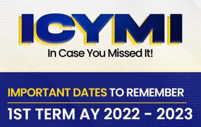 Here are all the dates you need to take note for 1st Term AY 2022-2023 enrollment!