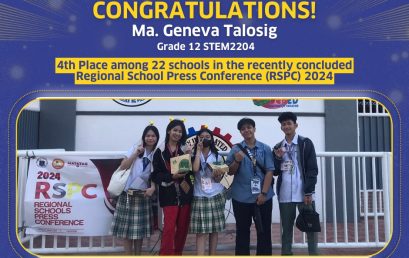 Ma. Geneva Talosig of 12STEM2204, won 4TH PLACE among 22 schools in the recently concluded Regional Schools Press Conference (RSPC) 2024
