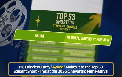 NU Fairview Made it to Cinepanalo’s 2026 Shortlist
